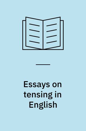 Essays on tensing in English