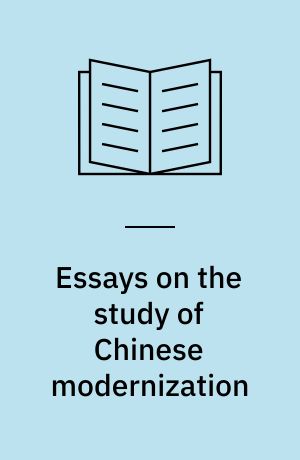 Essays on the study of Chinese modernization