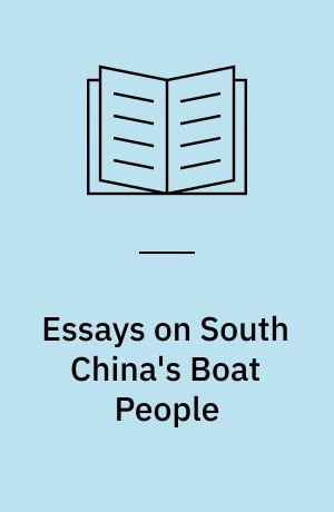 Essays on South China's Boat People