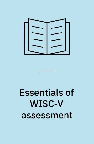 Essentials of WISC-V assessment