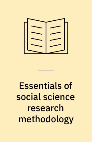 Essentials of social science research methodology