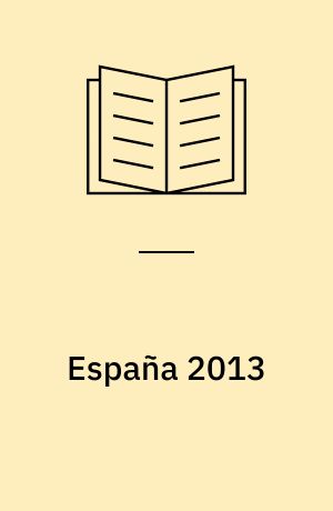España 2013 : Spain yearbook