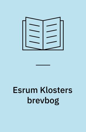 Esrum Klosters brevbog