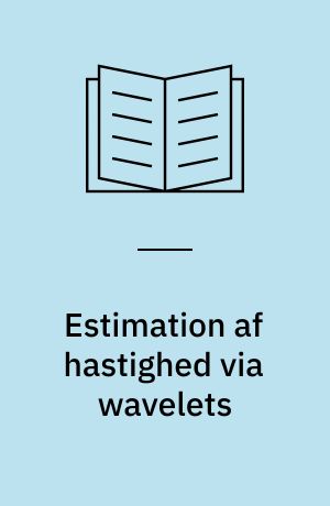 Estimation af hastighed via wavelets