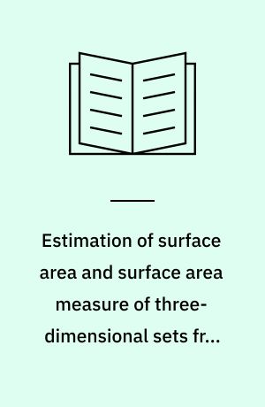 Estimation of surface area and surface area measure of three-dimensional sets from digizations
