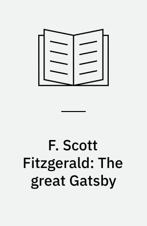 F. Scott Fitzgerald: The great Gatsby
