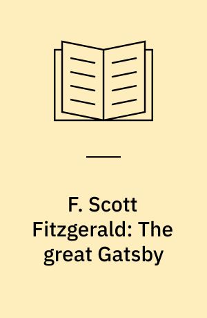 F. Scott Fitzgerald: The great Gatsby
