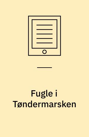Fugle i Tøndermarsken : bestandsudvikling og landbrug