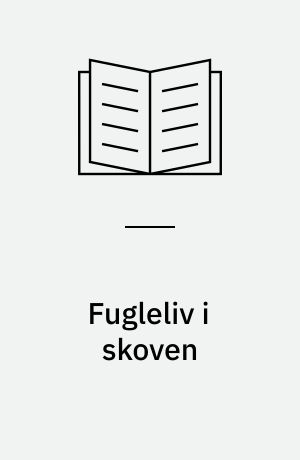Fugleliv i skoven