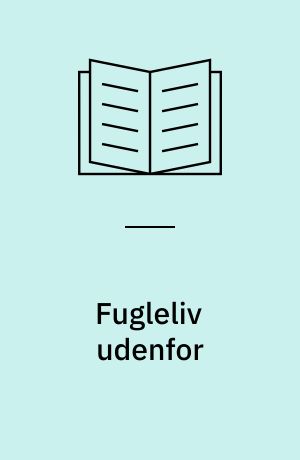 Fugleliv udenfor
