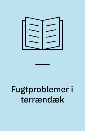 Fugtproblemer i terrændæk