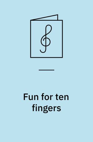 Fun for ten fingers : easy pieces and puzzles for young pianists