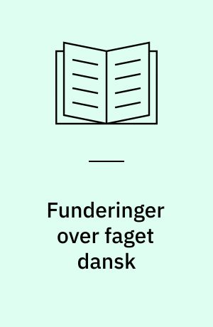 Funderinger over faget dansk