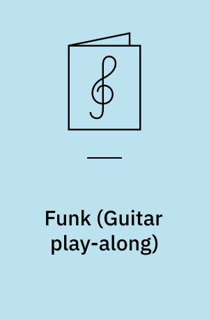 Funk : play 8 songs with tab and sound-alike cd tracks