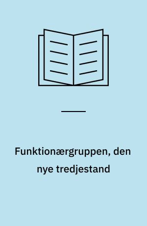 Funktionærgruppen, den nye tredjestand