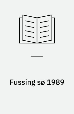 Fussing sø 1989 : rapport