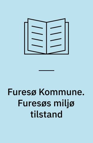 Furesø Kommune. Furesøs miljø tilstand : Effekten af ilttilførsel 2007-2011