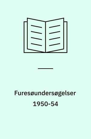 Furesøundersøgelser 1950-54 : studier og undersøgelser over Furesøs kulturpåvirkning