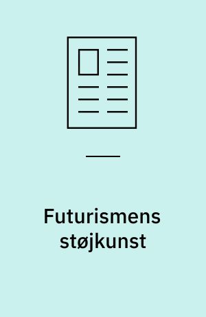 Futurismens støjkunst