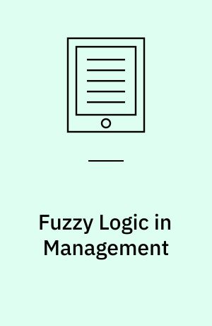 Fuzzy Logic in Management