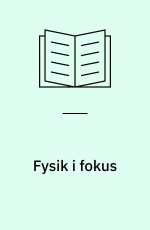 Fysik i fokus
