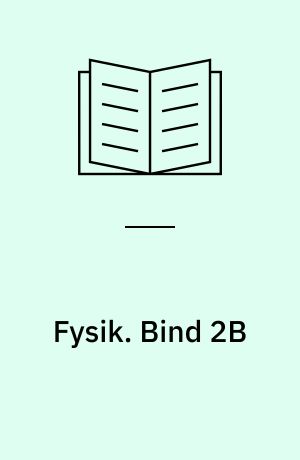 Fysik. Bind 2B