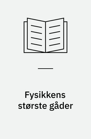 Fysikkens største gåder