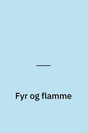 Fyr og flamme