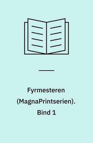 Fyrmesteren : kriminalroman. Bind 1 (Stor skrift)