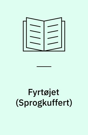 Fyrtøjet : læs, leg & lær med en bog