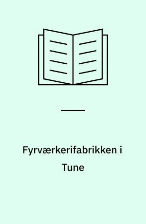 Fyrværkerifabrikken i Tune