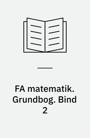 FA matematik. Grundbog. Bind 2