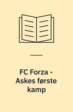 FC Forza - Askes første kamp