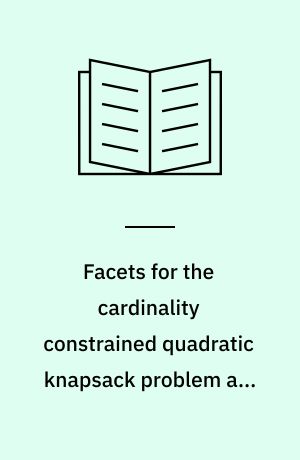 Facets for the cardinality constrained quadratic knapsack problem and the quadratic selective travelling salesman problem