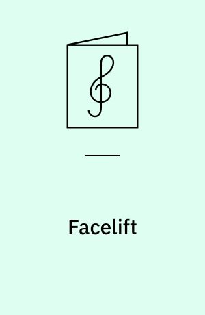 Facelift : for 1 stemme og 1-3 guitarer med becifring