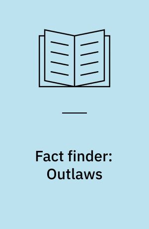 Fact finder: Outlaws