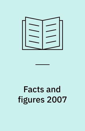 Facts and figures 2007 : key figures in education 2007