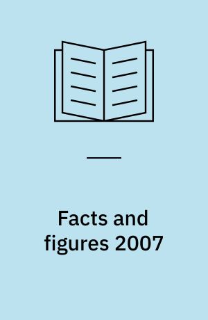 Facts and figures 2007 : key figures in education 2007