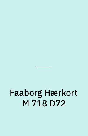 Faaborg Hærkort M 718 D72 : Danmark 1:50 000 (2 cm)