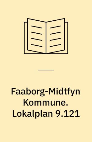 Faaborg-Midtfyn Kommune. Lokalplan 9.121 : Område til MotoCross bane i Vester Åby
