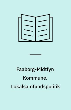 Faaborg-Midtfyn Kommune. Lokalsamfundspolitik