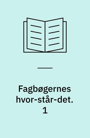 Fagbøgernes hvor-står-det. 1