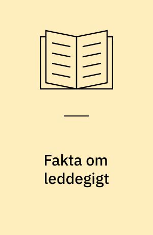 Fakta om leddegigt