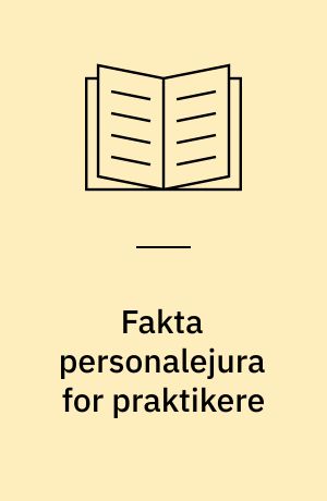 Fakta personalejura for praktikere : en håndbog for virksomheder