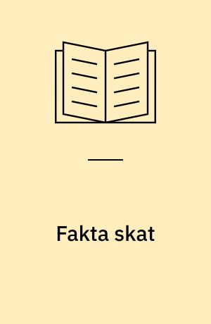 Fakta skat : en håndbog for virksomheder