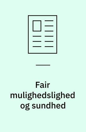 Fair mulighedslighed og sundhed