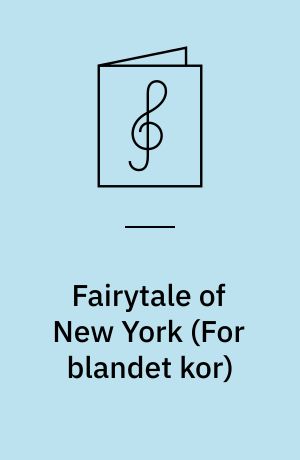 Fairytale of New York : SATB/piano