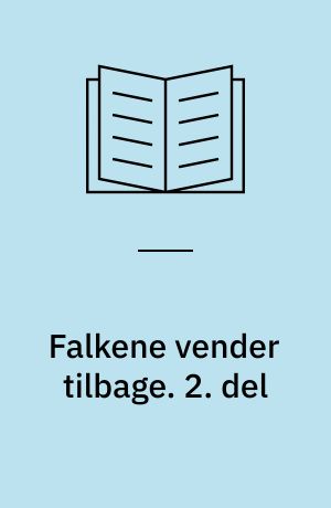 Falkene vender tilbage. 2. del