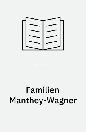 Familien Manthey-Wagner