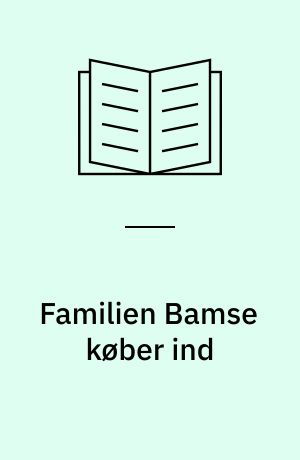 Familien Bamse køber ind